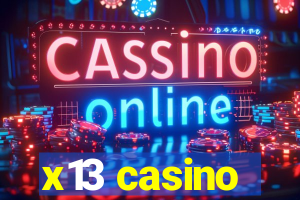 x13 casino